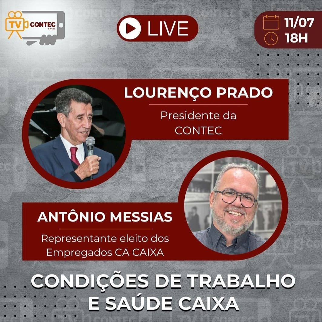 CONTEC realiza live para os economiários tema condições de trabalho