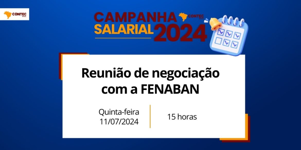 Campanha Salarial 2024 Veja cláusulas que serão discutidas em reunião