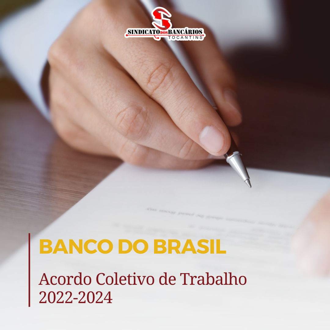 Banco Do Brasil Confira O Acordo Coletivo De Trabalho Sintec To 3484